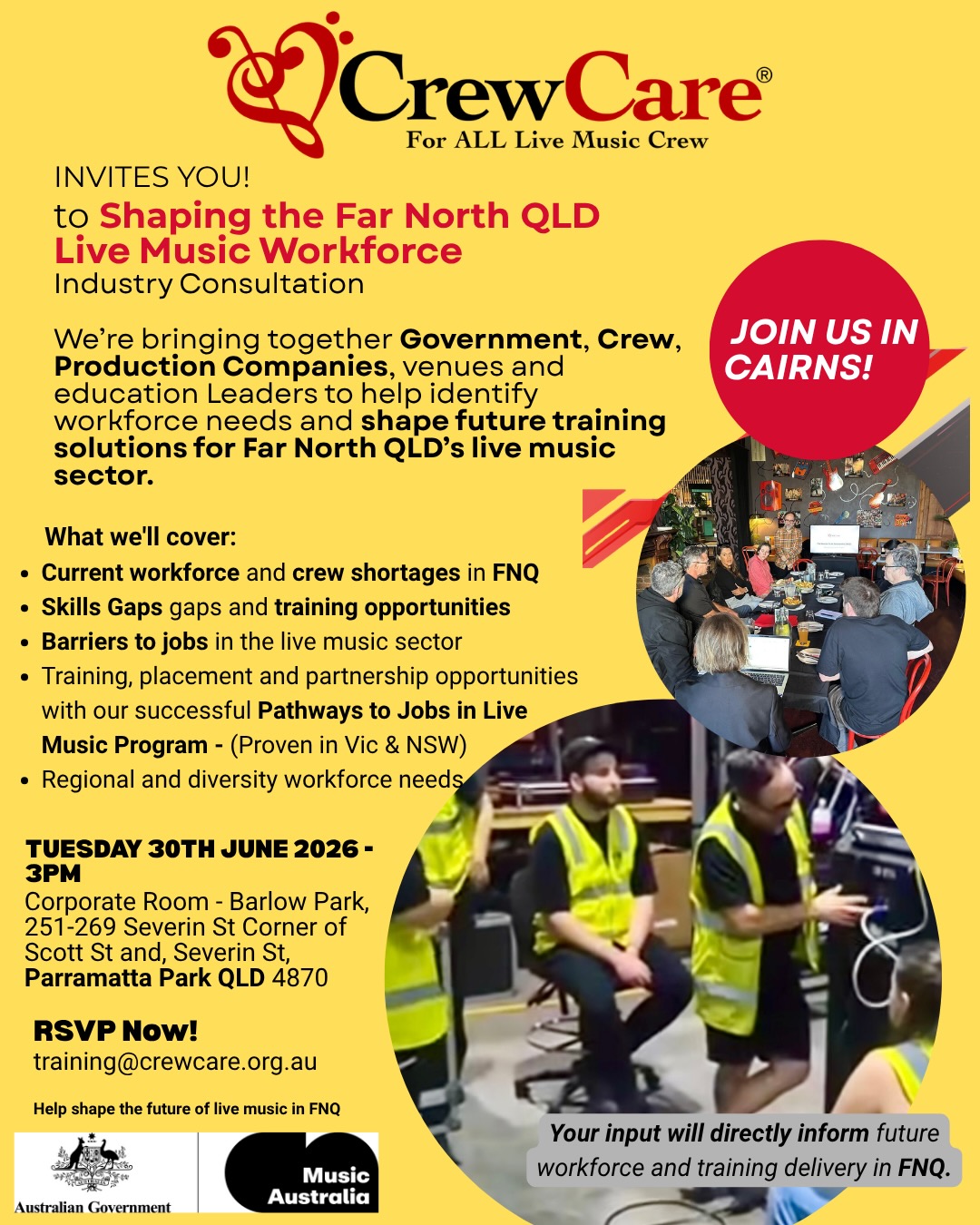 Copy of  Shaping the FNQ Live Music Workforce Industry Consultation We’re bringing together Government, Crew, Production Companies, venues and education Leaders to help identify workforce needs and shape future training solutions for Western Australia's l - 1