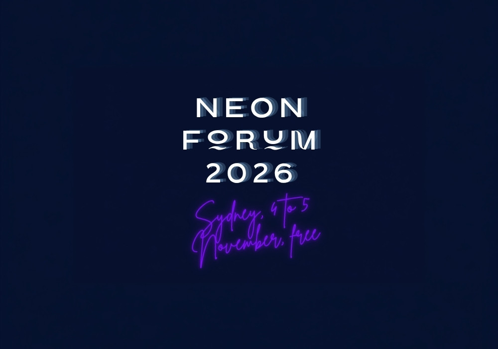 NEON Forum 2026, Sydney, 4 to 5 November